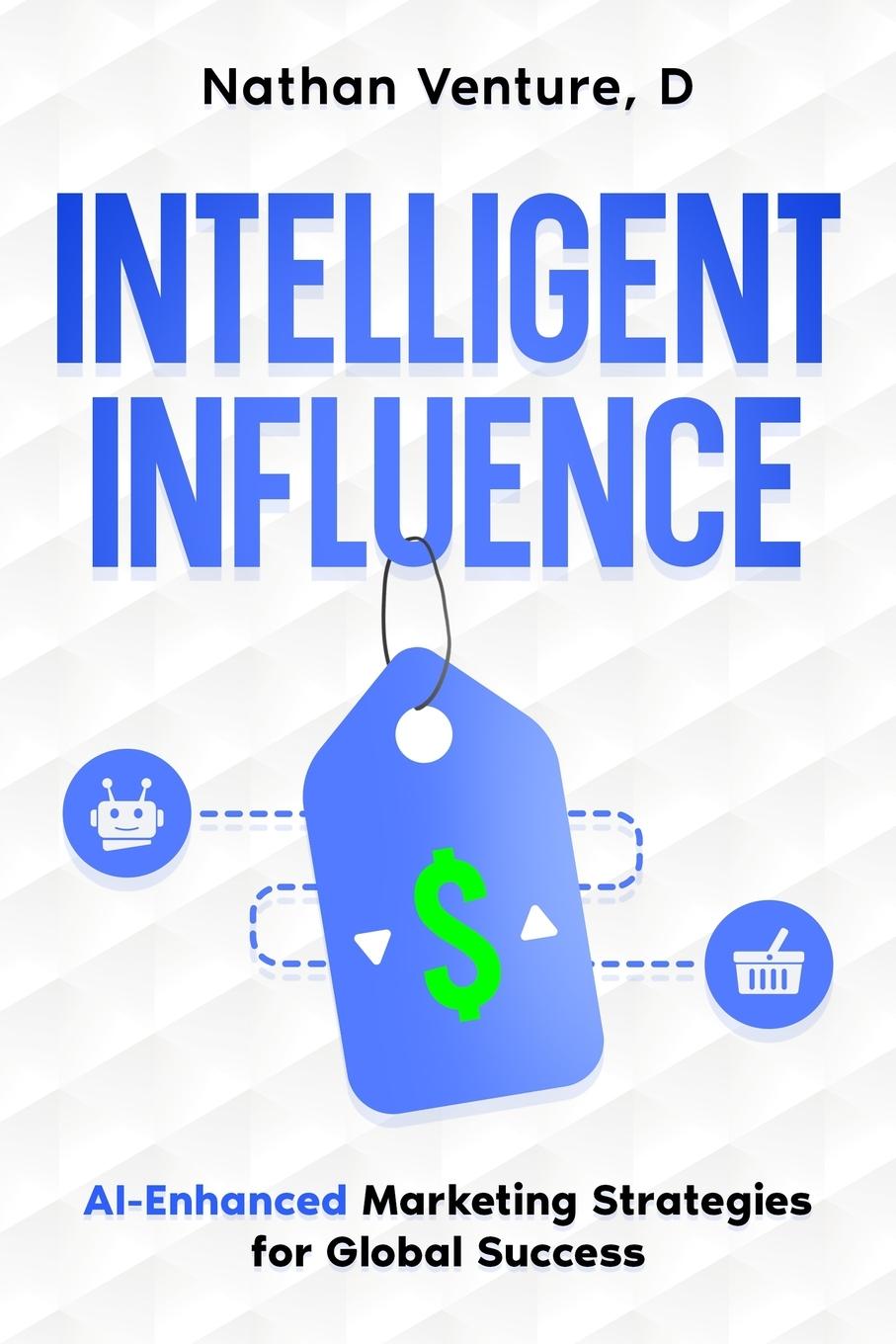 Book Intelligent Influence D Nathan Venture