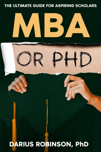 E-knjiga MBA or PhD PhD Darius Robinson