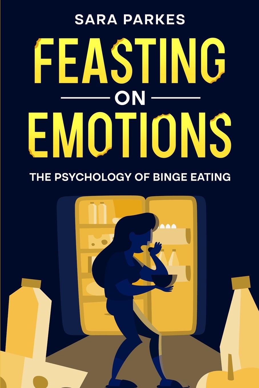 Knjiga Feasting on Emotions Sara Parkes