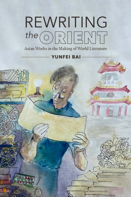 E-knjiga Rewriting the Orient Yunfei Bai