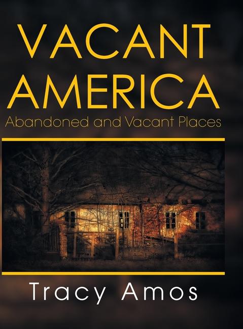 Knjiga Vacant America Tracy Amos