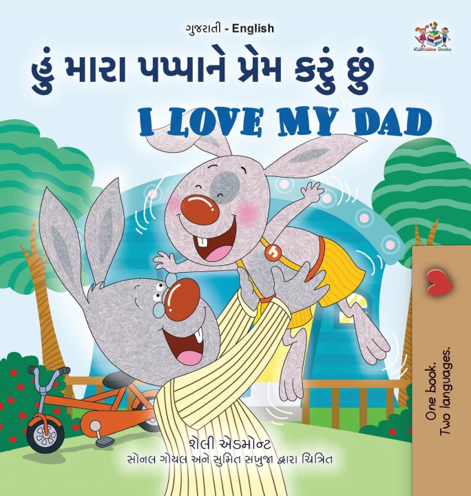 Kniha I Love My Dad (Gujarati English Bilingual Children's Book) Kidkiddos Books