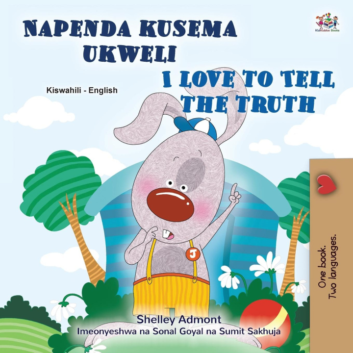 Könyv I Love to Tell the Truth (Swahili English Bilingual Book for Kids) 