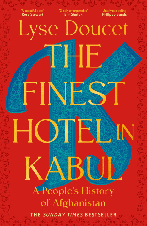 Βιβλίο The Finest Hotel in Kabul Lyse Doucet