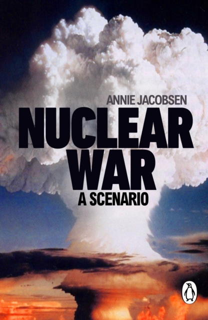 E-book Nuclear War Annie Jacobsen