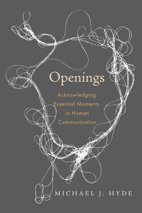 Libro Openings Michael J. Hyde