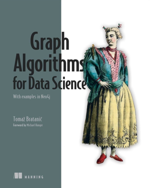 E-knjiga Graph Algorithms for Data Science Tomaz Bratanic