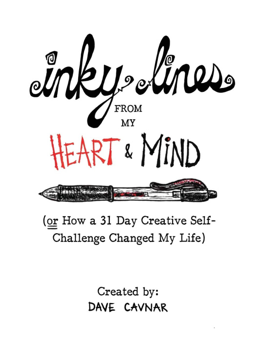 Knjiga Inky Lines From My Heart & Mind Dave Cavnar