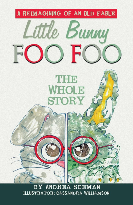 Knjiga Little Bunny Foo Foo Cassandra Williamson