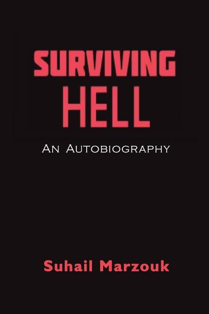 Knjiga Surviving Hell Suhail Marzouk