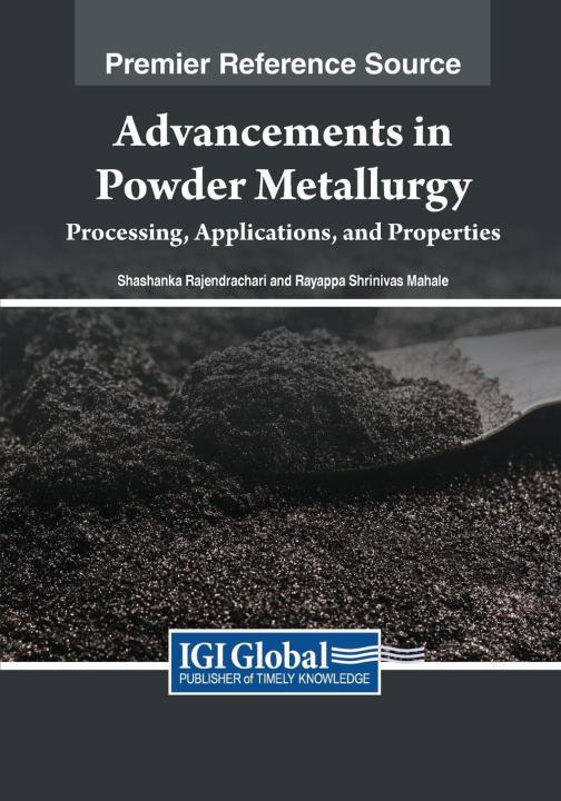 Kniha Advancements in Powder Metallurgy Shashanka Rajendrachari