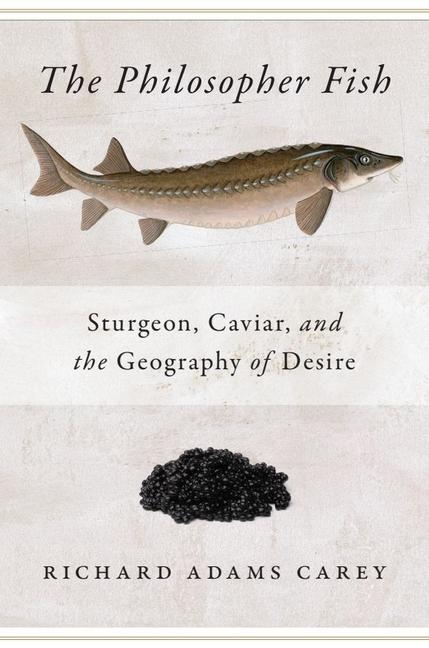 Knjiga Philosopher Fish Richard Adams Carey