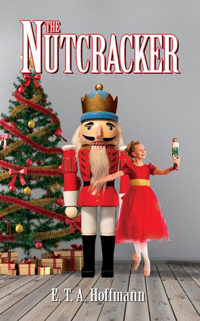 Knjiga The Nutcracker E.T.A. Hoffman