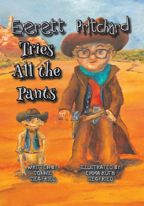 Knjiga Everett Pritchard Tries All the Pants Sonnie Siegfried