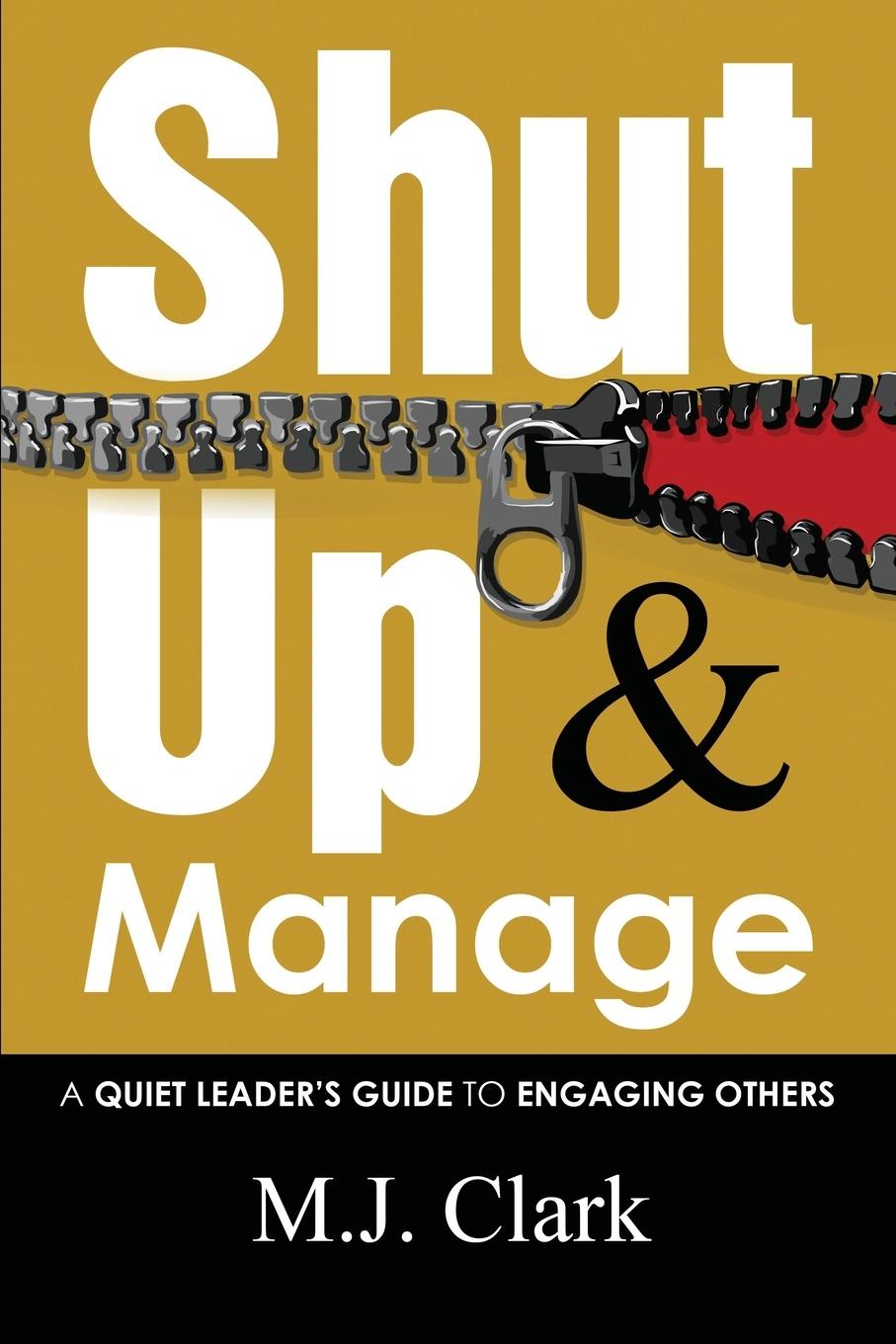 Knjiga Shut Up and Manage 