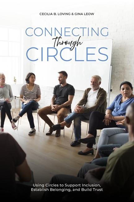 Knjiga Connecting Through Circles Cecilia B Loving