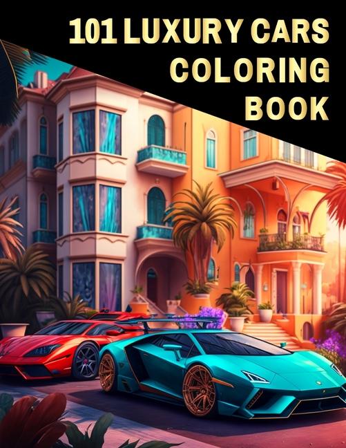 Libro 101 Luxury Cars Coloring Book 