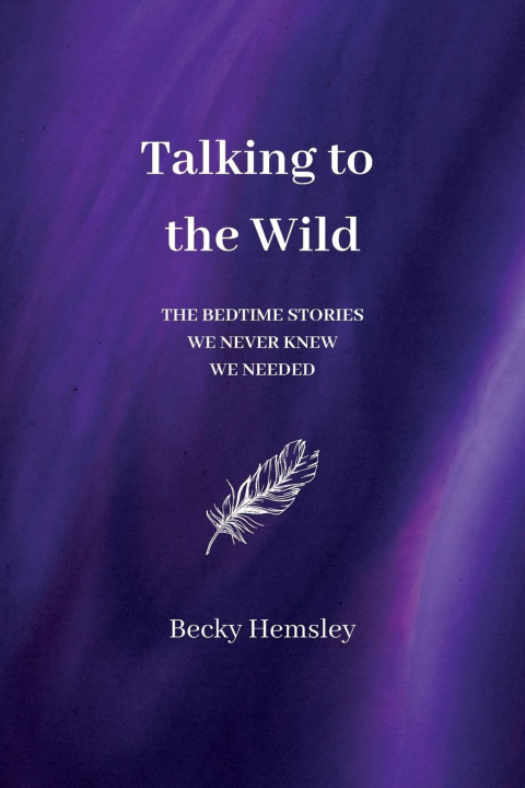 Книга Talking to the Wild Hemsley