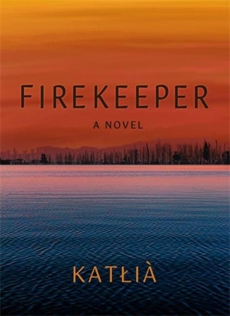 Knjiga Firekeeper Katlia