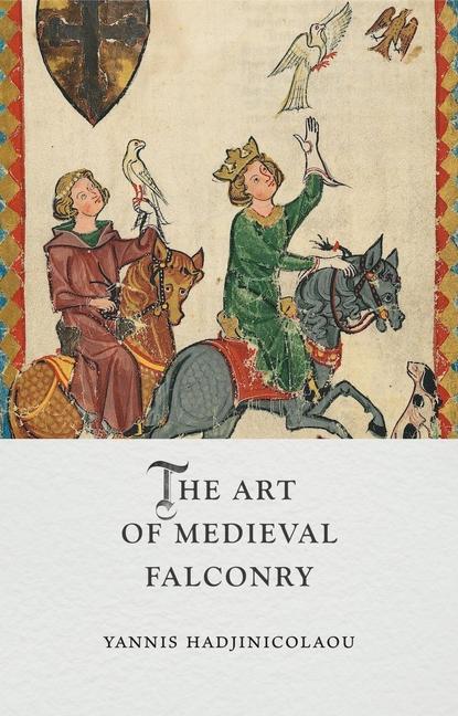 Buch The Art of Medieval Falconry 