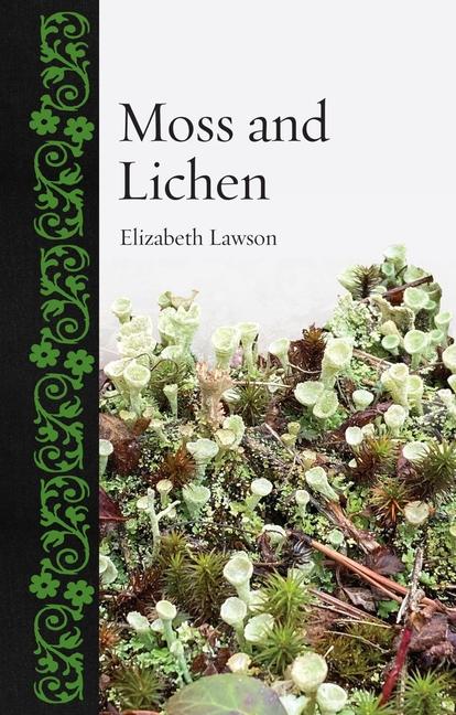 Könyv Moss and Lichen 