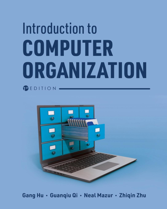 Knjiga Introduction to Computer Organization Neal Mazur
