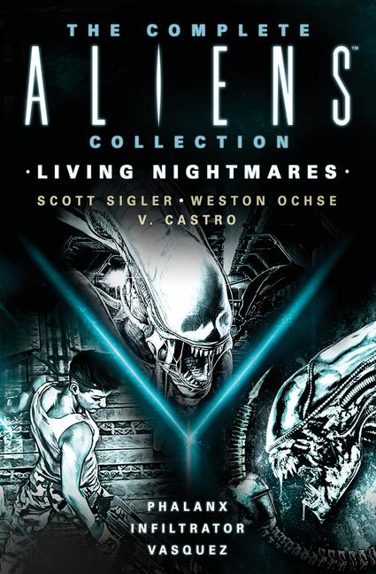 Book Aliens Omnibus (Aliens: Phalanx, Aliens: Infiltrator, Aliens: Vasquez) Weston Ochse