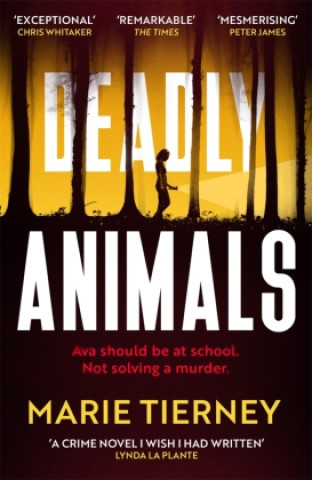 Kniha Deadly Animals Marie Tierney