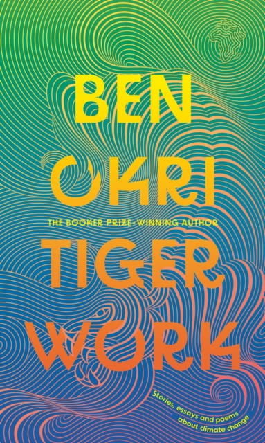 E-kniha Tiger Work Okri Ben Okri