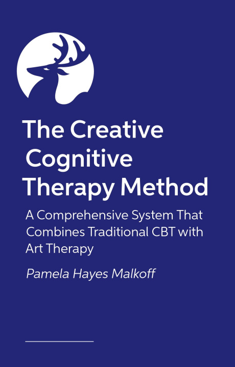 Book The Creative Cognitive Therapy Method Pamela Hayes Malkoff