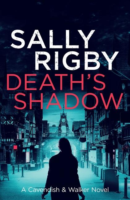 Knjiga Death's Shadow Sally Rigby