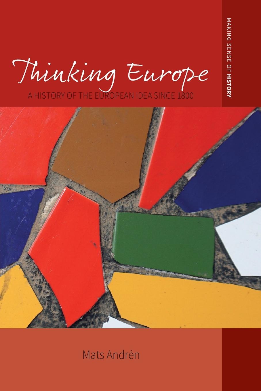 Knjiga Thinking Europe MATS ANDREN