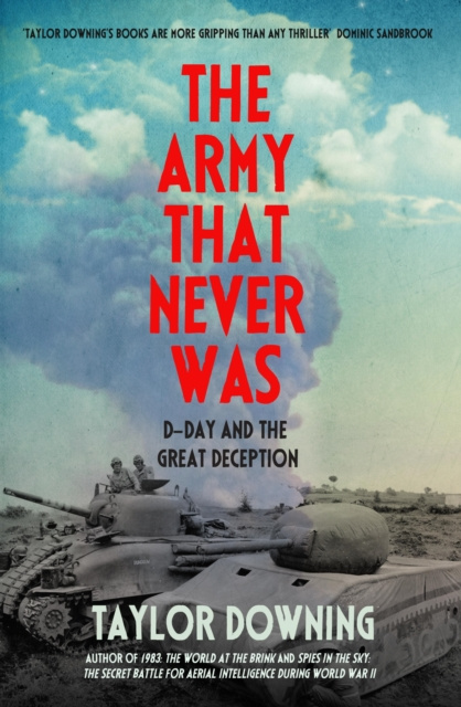 E-book Army That Never Was Taylor Downing