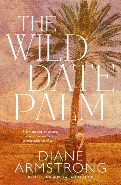 E-Book Wild Date Palm Diane Armstrong