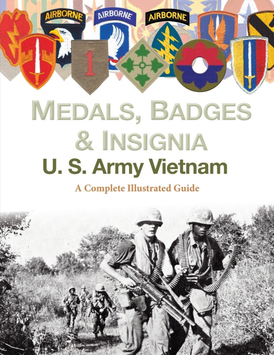 Knjiga Medals, Badges and Insignia U. S. Army Vietnam 