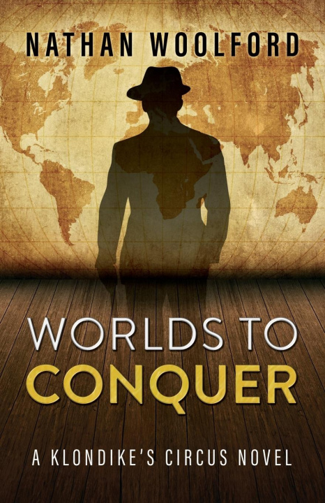 Knjiga Worlds To Conquer Nathan Woolford