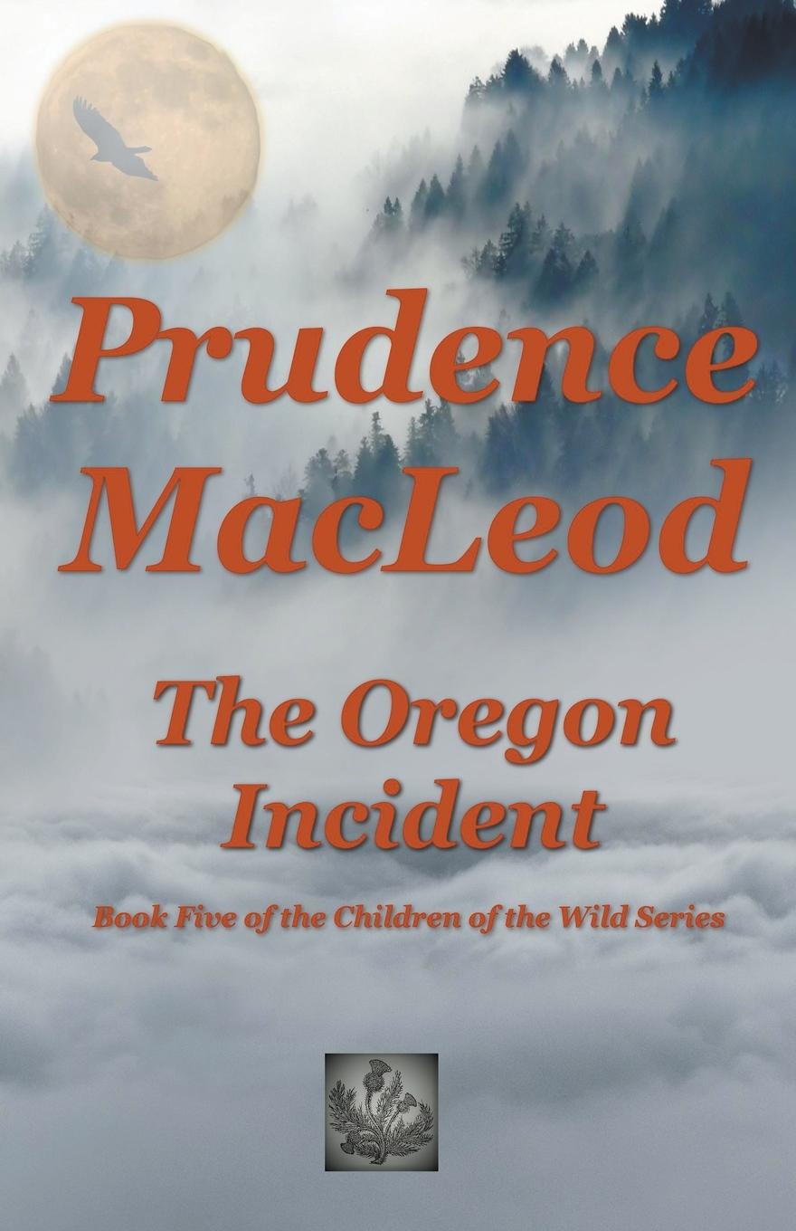 Könyv The Oregon Incident Prudence MacLeod