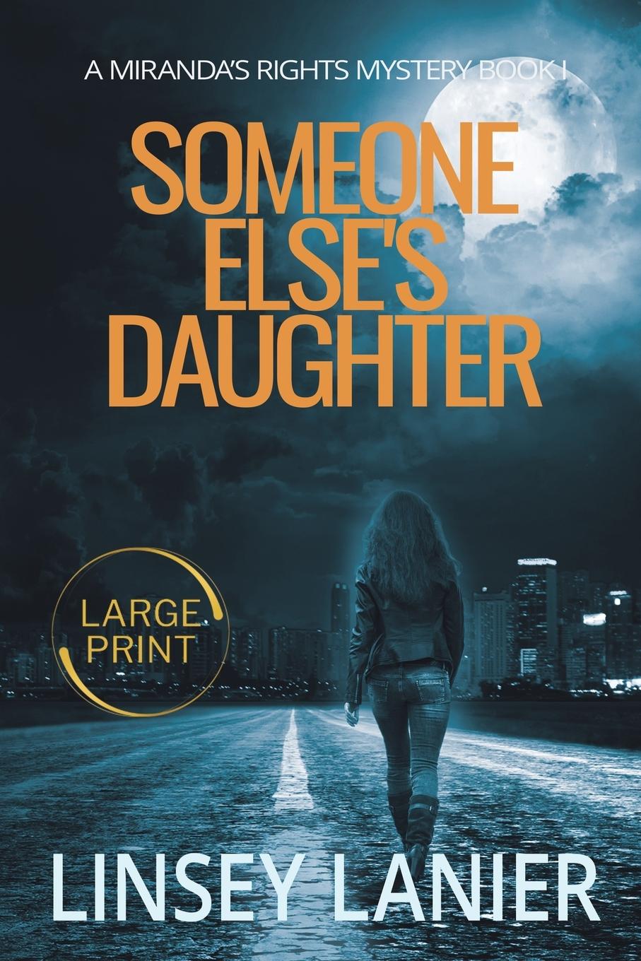 Knjiga Someone Else's Daughter Linsey Lanier