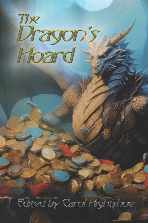 Książka The Dragon's Hoard Carol Hightshoe