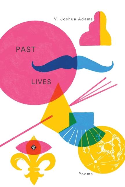 Libro Past Lives V. Joshua Adams