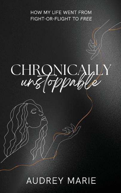 Knjiga Chronically Unstoppable 