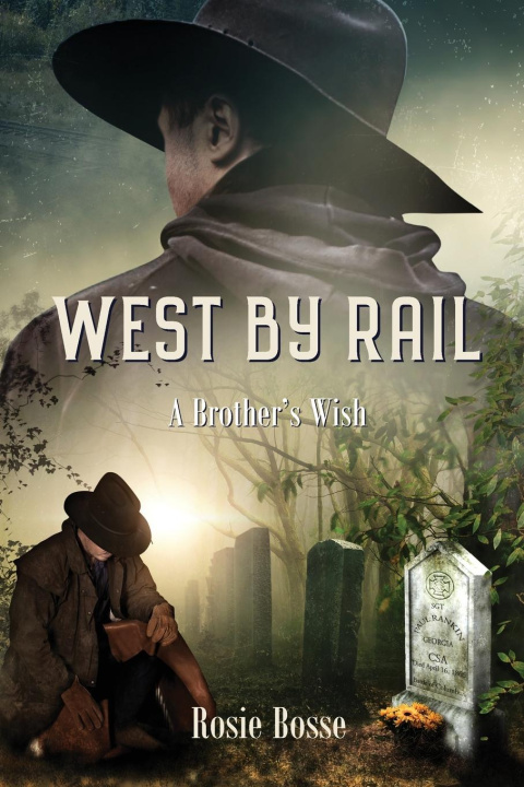 Knjiga West By Rail Rosie Bosse