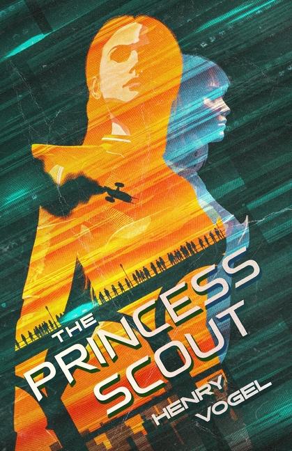 Kniha The Princess Scout Henry Vogel