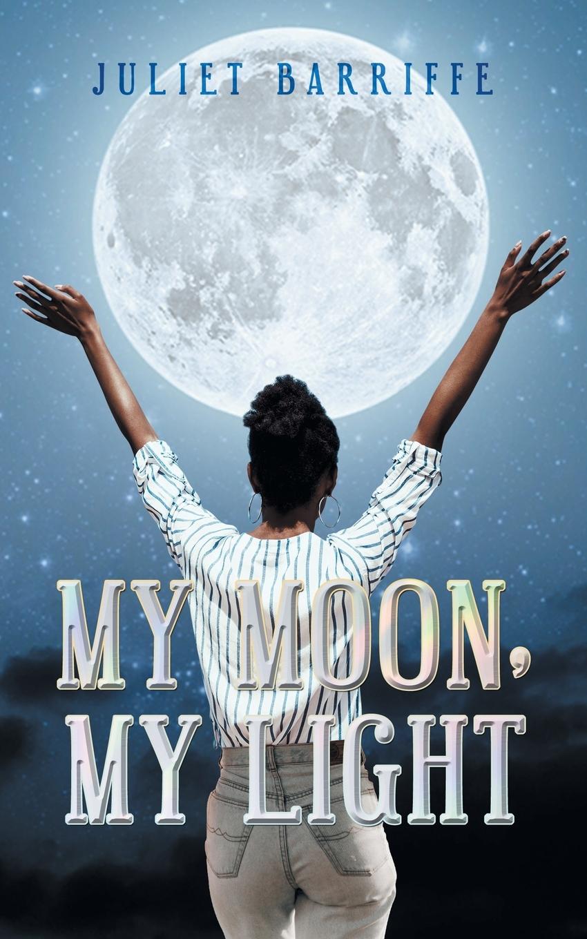 Knjiga My Moon, My Light Juliet Barriffe