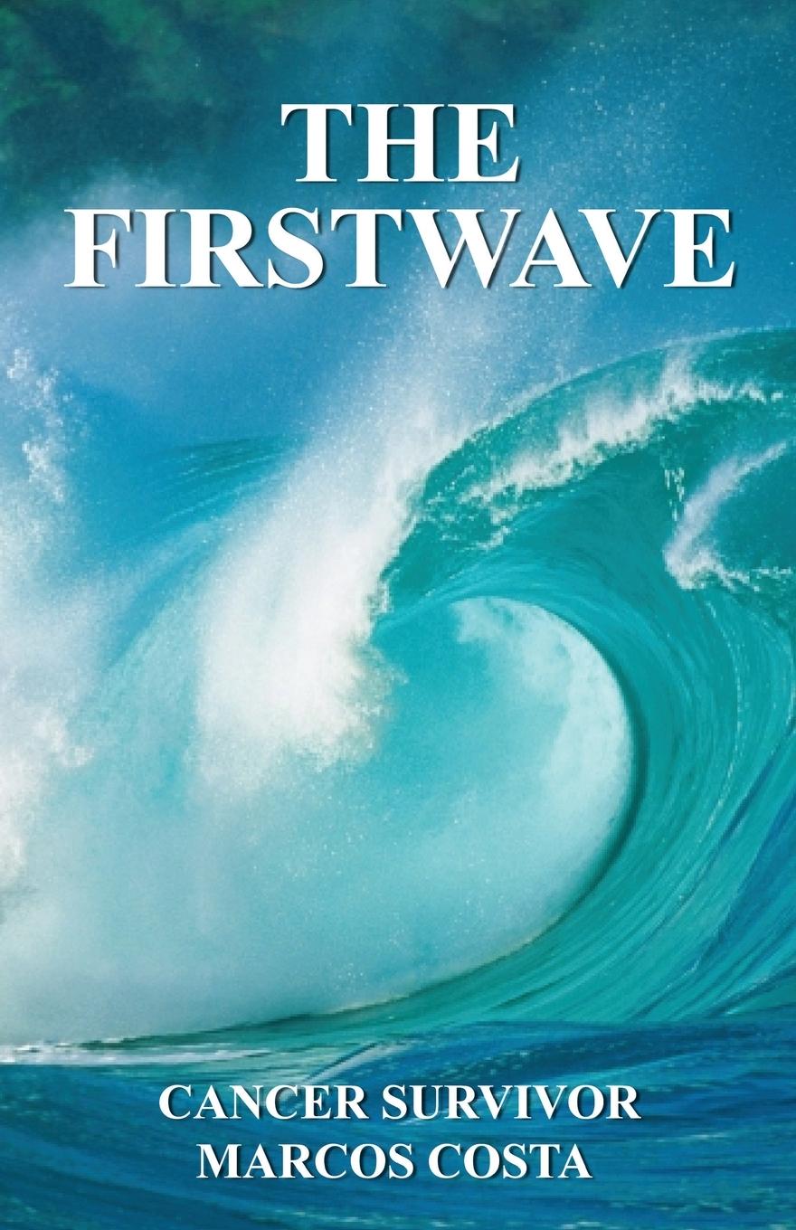 Knjiga The First Wave Marcos R Costa