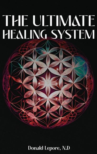 Book The Ultimate Healing System 