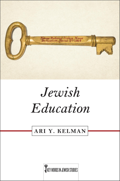 Knjiga Jewish Education Kelman