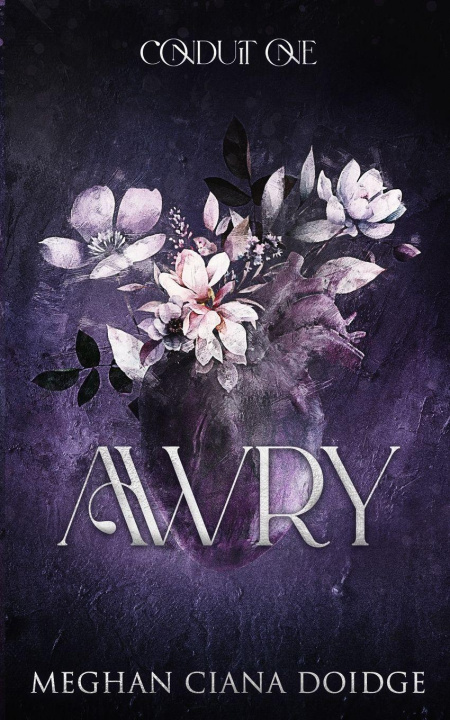 Knjiga Awry Meghan Ciana Doidge