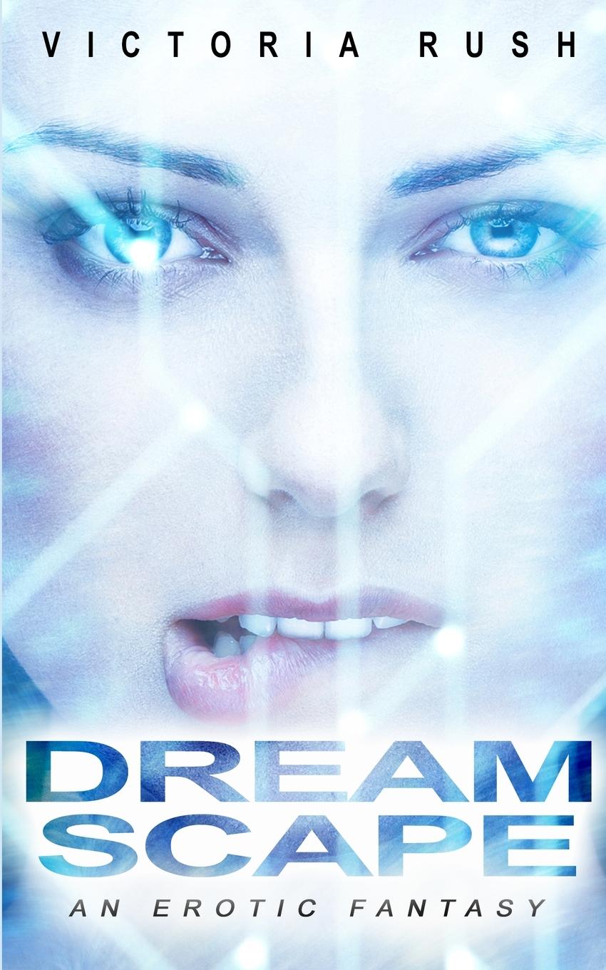 Knjiga Dreamscape Victoria Rush