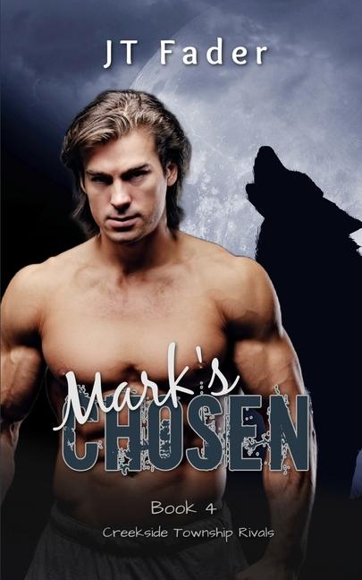 Boek Mark's Chosen JT Fader
